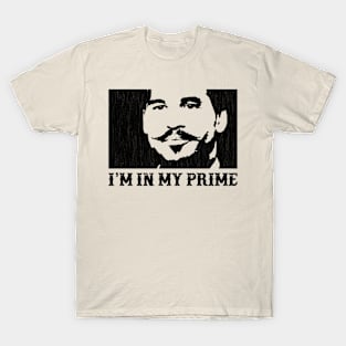 Doc Holiday : I’m In My Prime - Tombstone T-Shirt